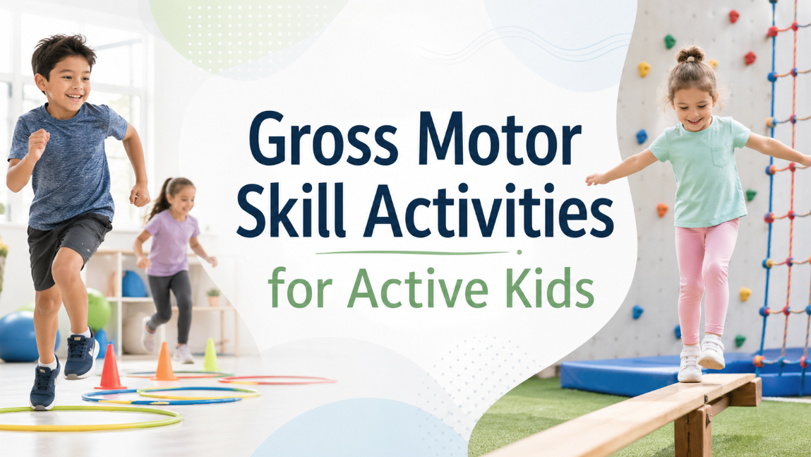 gross motor skill activities